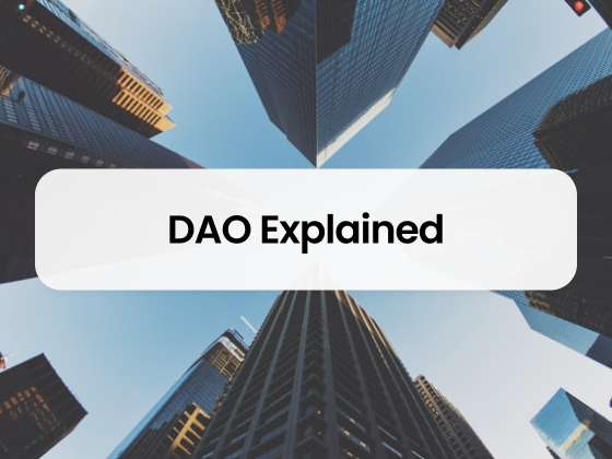 Decentralized Autonomous Organisation (DAO)